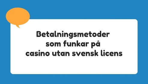 Betalningsmetoder-pa-casino-utan-svensk-licens