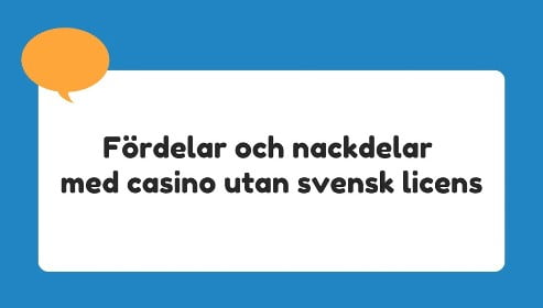 Fordelar-och-nackdelar-med-casino-utan-svensk-licens